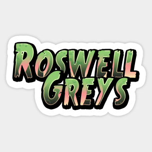 Roswell Greys Sticker